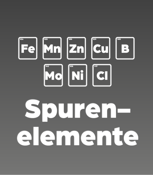 Spurenelemente im Grow - Klein, aber entscheidend